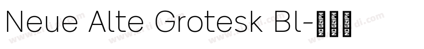 Neue Alte Grotesk Bl字体转换